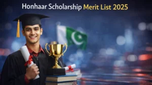 Honhaar Scholarship Merit List 2025