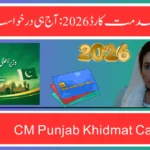 CM Punjab Khidmat Card 2026: Apply Today for Instant Welfare Support