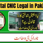 Digital CNIC in Pakistan: Legal Status, Pak ID App Guide & Latest NADRA Update