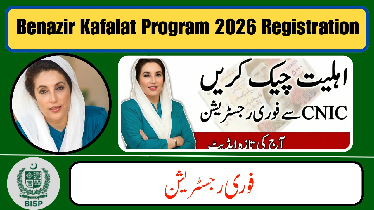 Benazir Kafalat Program 2026 Registration Open –…