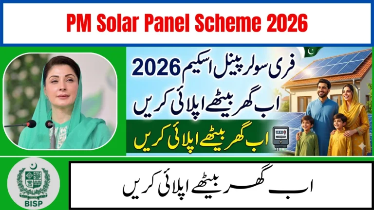 Free Solar Panel Scheme Pakistan 2026 – Check Eligibility & Apply Online for PM Solar Program
